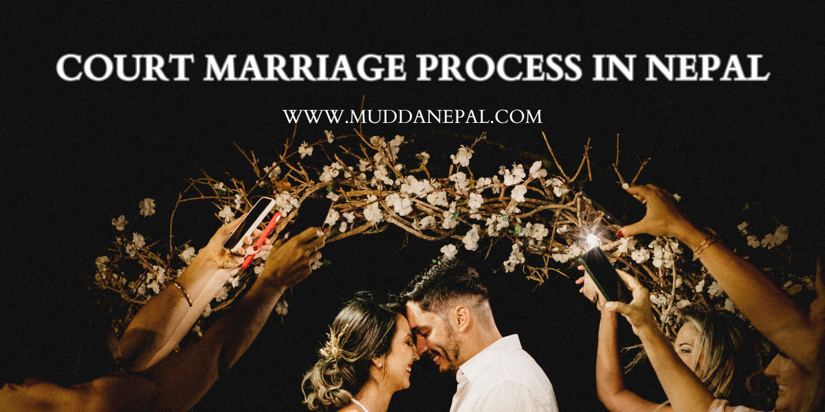 Court Marriage Registration Process in Nepal
