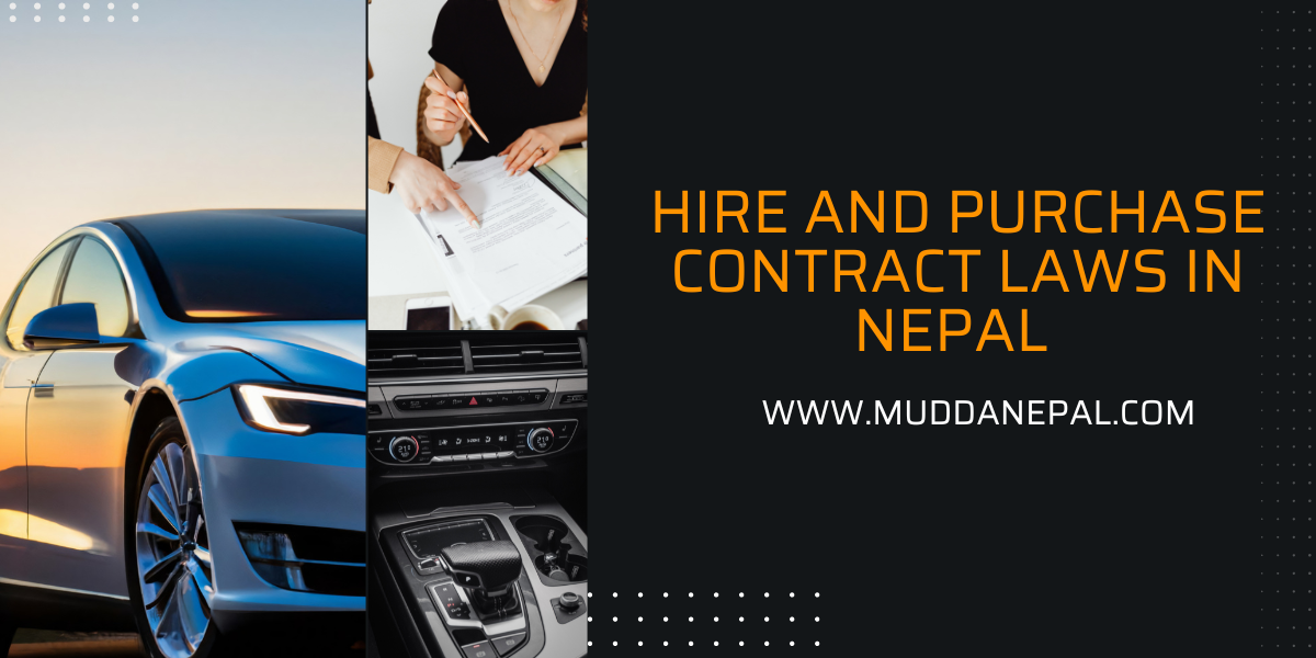 Hire and Purchase contract laws in Nepal