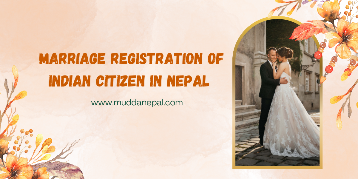 Marriage Registration of Indian Citizen in Nepal