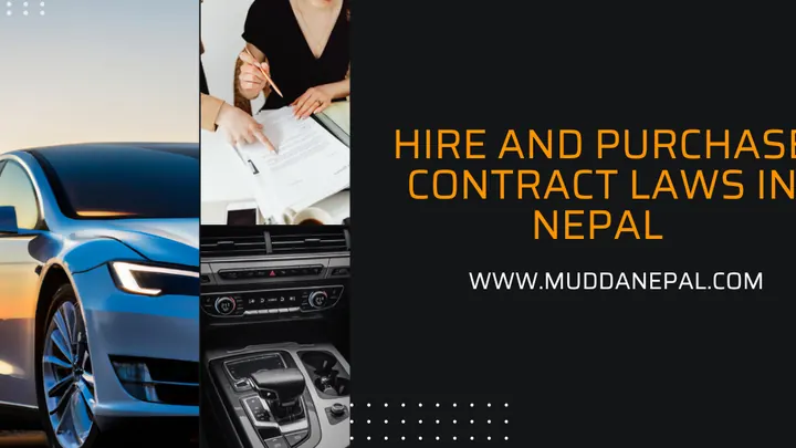 Hire and Purchase contract laws in Nepal