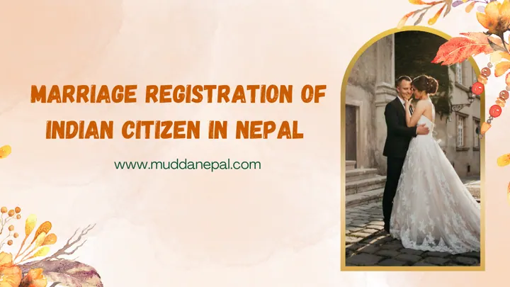 Marriage Registration of Indian Citizen in Nepal