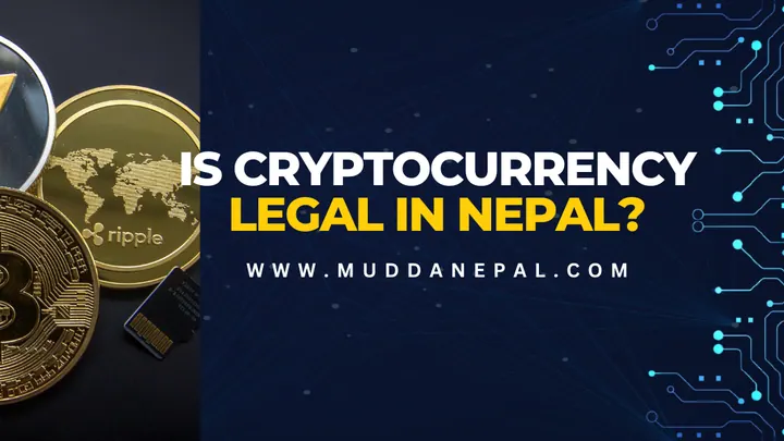 Is Cryptocurrency legal in Nepal?