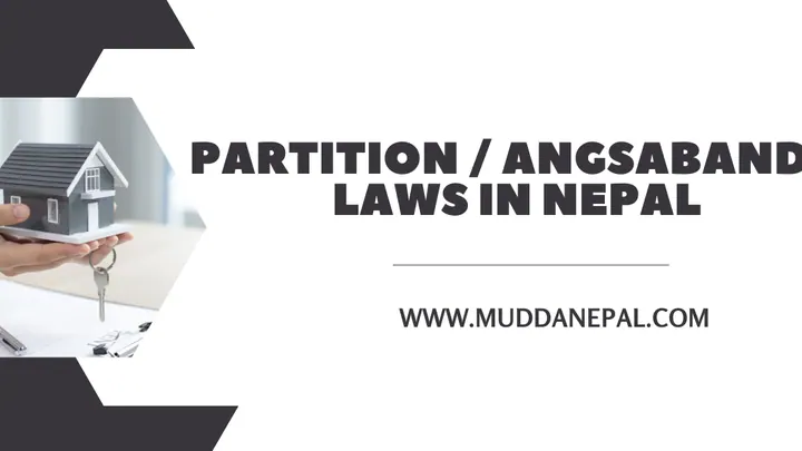 Partition Angsabanda Laws in Nepal